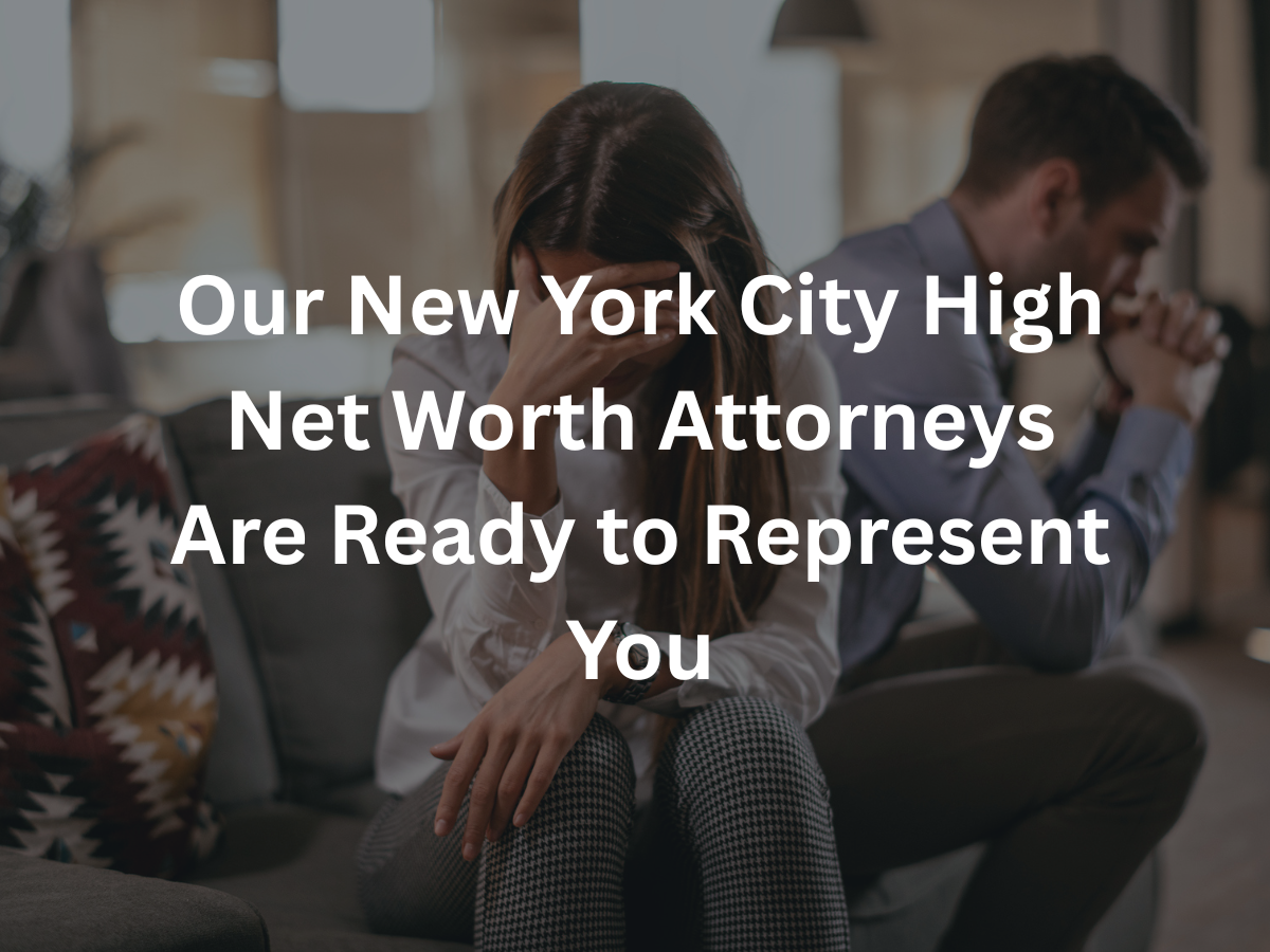 new-york-city-high-net-worth-attorney