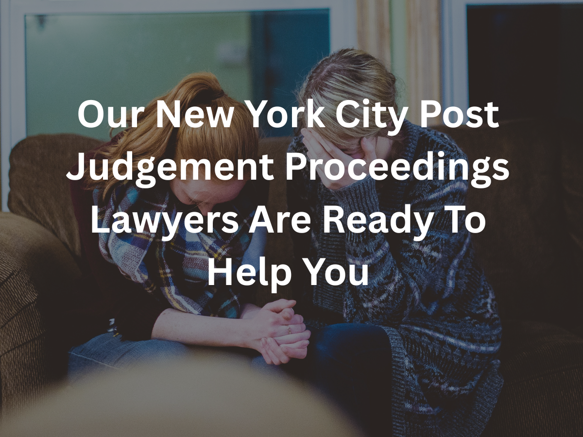 new-york-city-post-judgement-proceedings-lawyer