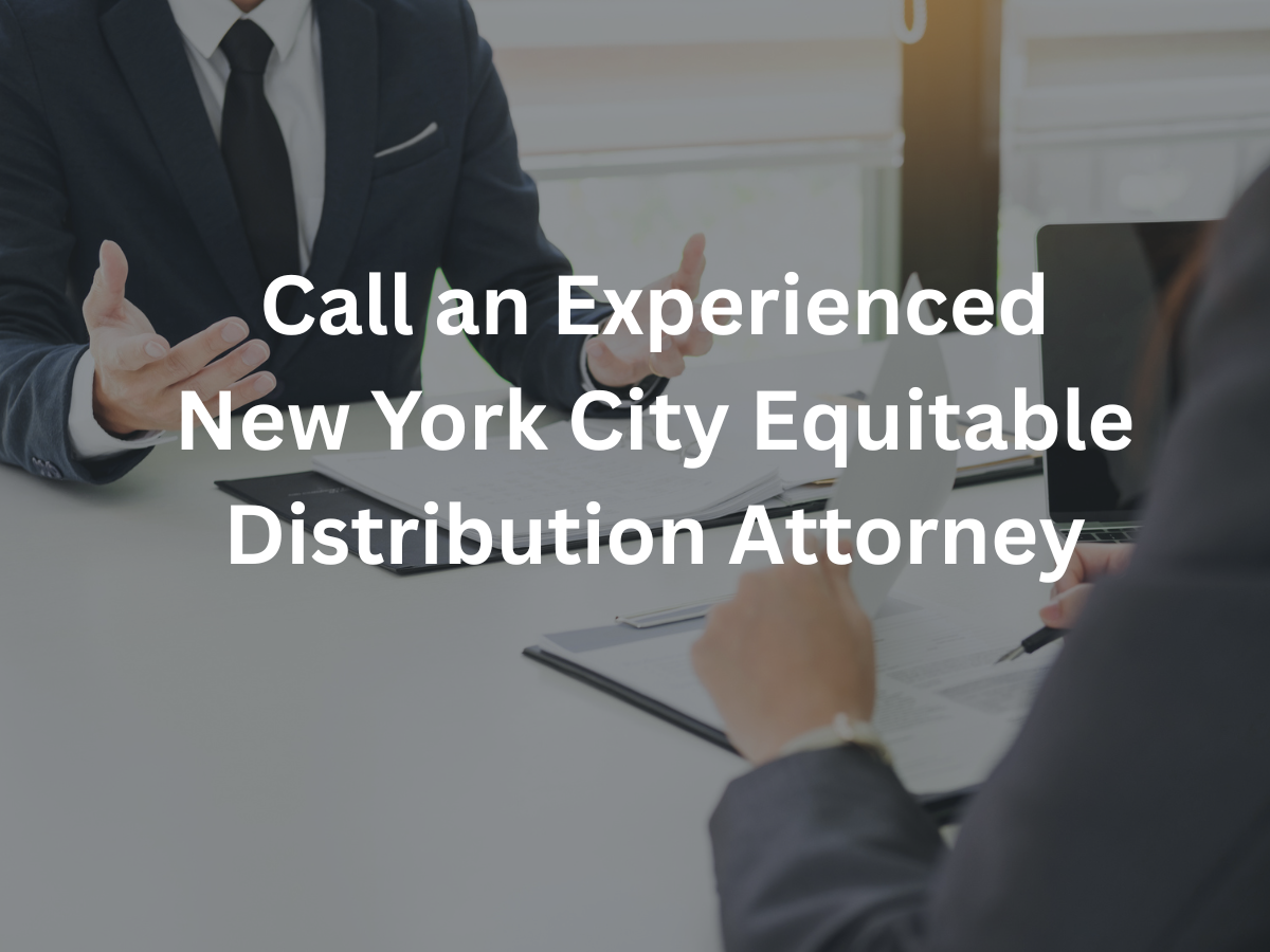 new-york-city-equitable-distribution-attorney